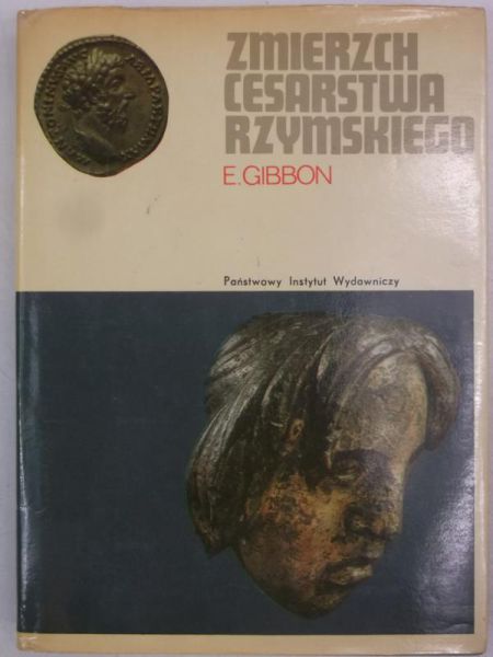Edward  - Zmierzch Cesarstwa Rzymskiego, Tom I