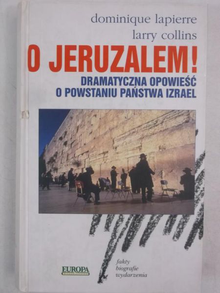 Lepierre Dominique,   - O Jeruzalem!