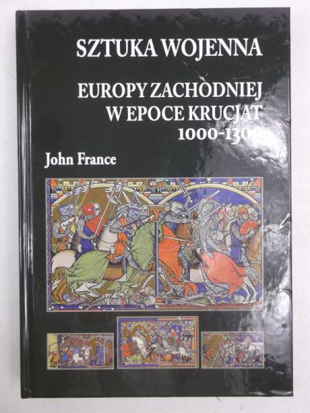Sztuka wojenna Europy zachodniej w epoce krucjat 10001300