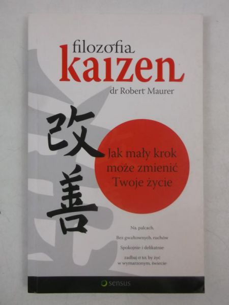 Maurer Robert  - Filozofia kaizen