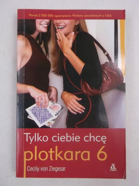 Von   - Plotkara 6. Tylko ciebie chcę