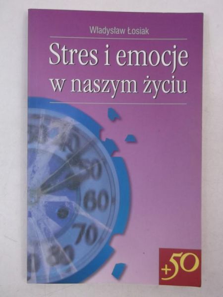 Stres i emocje w naszym życiu