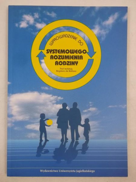 Wprowadzenie do systemowego rozumienia rodziny