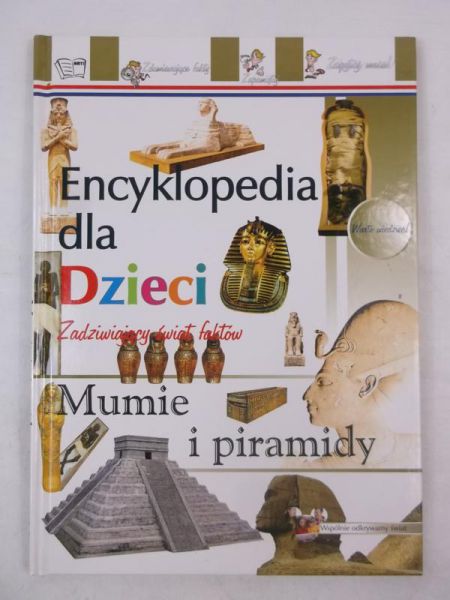 Encyklopedia dla dzieci, mumie i piramidy