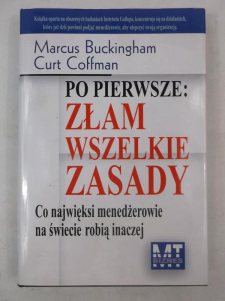 Po pierwsze: złam wszelkie zasady