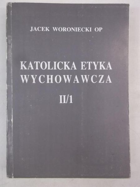Katolicka etyka wychowawcza
