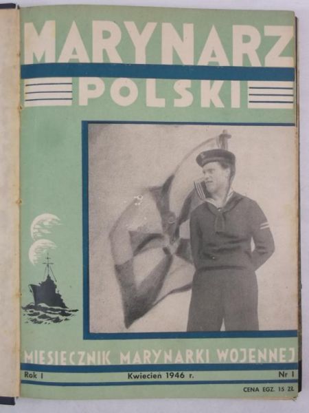 Marynarz polski: Miesięcznik Marynarki Wojennej, Nr 1, 1946 r.