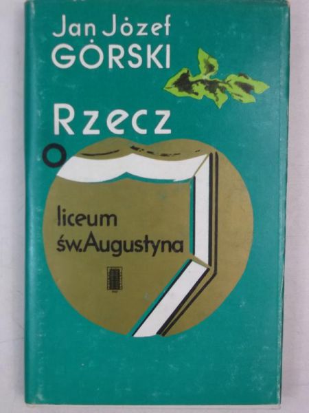 Rzecz o liceum św. Augustyna