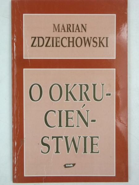 O okrucieństwie