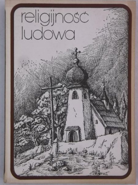Piwowarski   - Religijność ludowa. Ciągłość i zmiana
