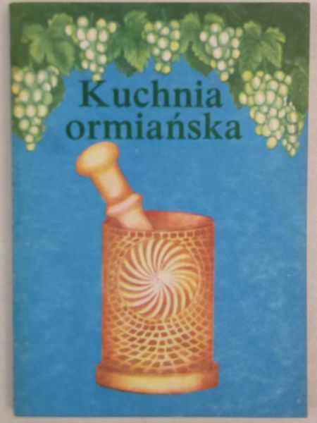 Agulan S.Ł. - Kuchnia ormiańska