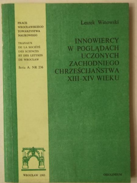 Innowiercy w poglądach uczonych zachodniego chrześcijaństwa XIII-XIV wieku
