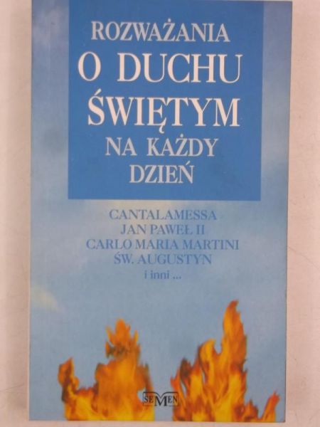 Jan Paweł II i inni - Rozważania o Duchu Świętym na każdy dzień