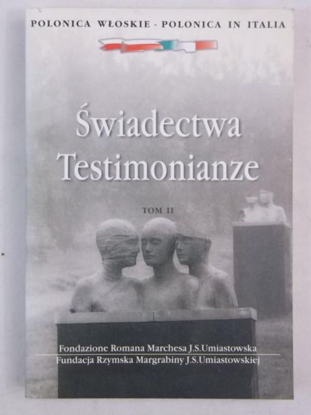 Świadectwa Testimonianze, Tom II