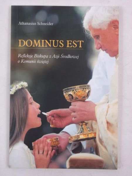 Dominus Est. Refleksje Biskupa z Azji Środkowej o Komunii świętej