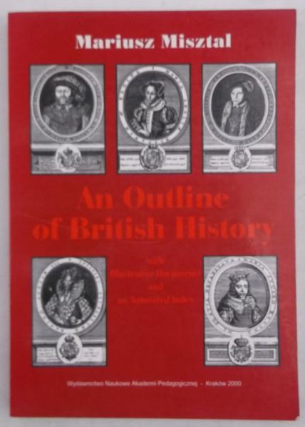 Misztal Mariusz - An Outline of British History