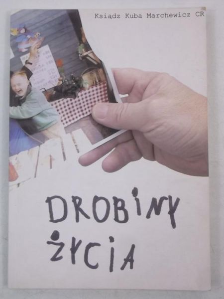 Marchewicz Kuba - Drobiny życia