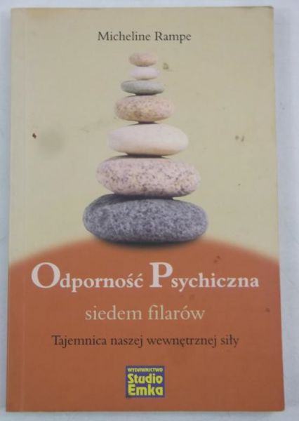 Odporność psychiczna. Siedem filarów