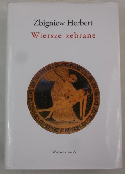 Herbert Zbigniew - Wiersze zebrane