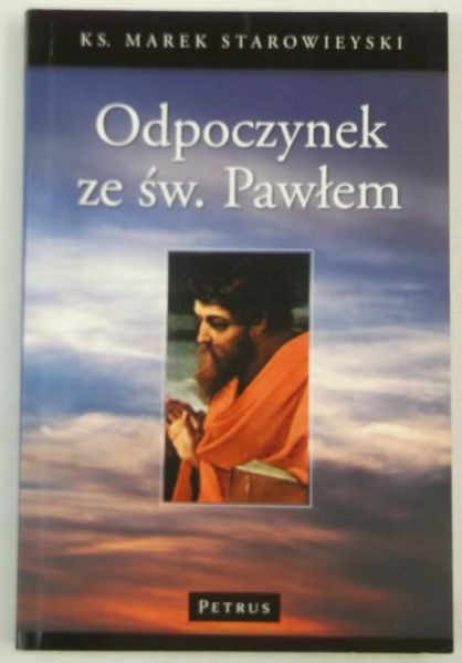 Odpoczynek ze św. Pawłem