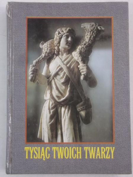 Tysiąc twoich twarzy