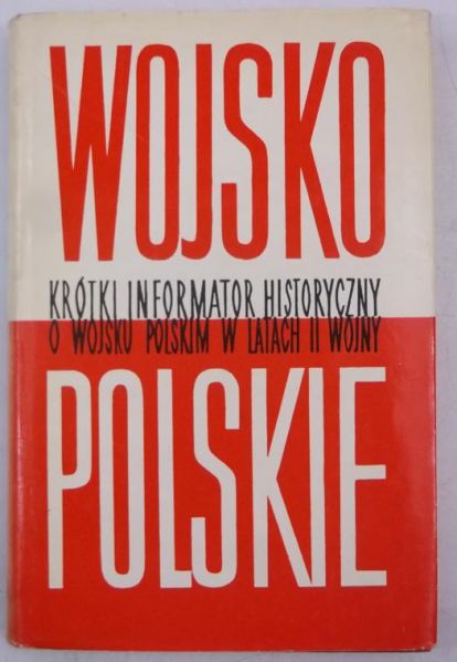 Biegański Witold - Regularne jednoski wojska Polskiego na zachodzie