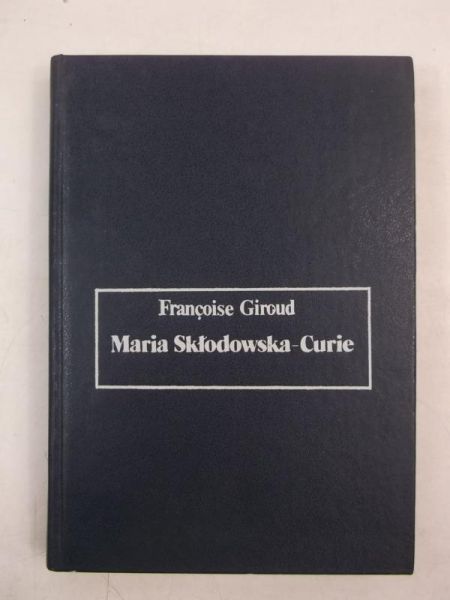 Giroud Francoise - Maria Skłodowska-Curie, BSL