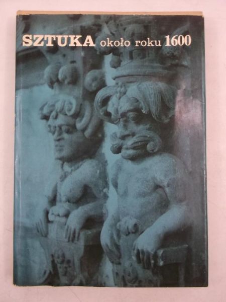 Sztuka około roku 1600