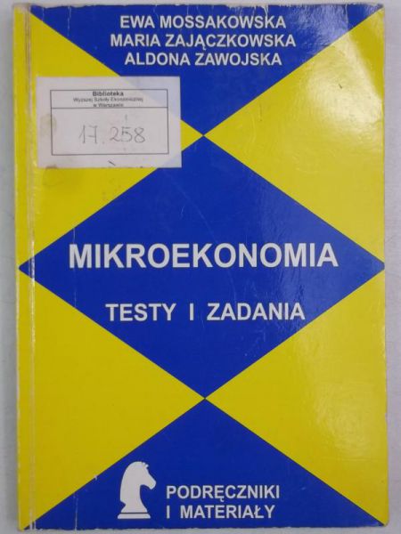 Mikroekonomia. Testy i zadania