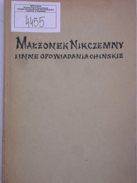 Małżonek Nikczemny i inne opowiadania chińskie