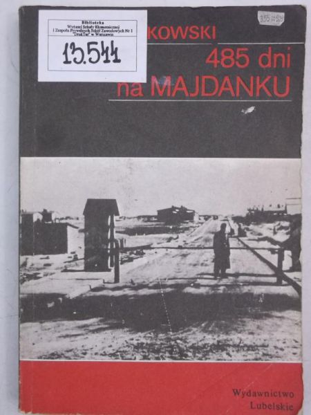 485 dni na Majdanku