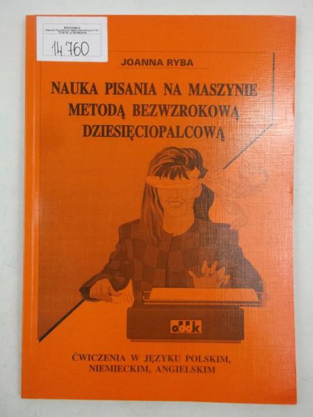 Nauka pisania na maszynie metodą bezwzrokową dziesięciopalcową
