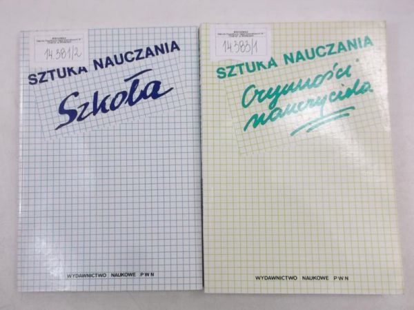 Sztuka nauczania - czynności nauczyciela, szkoła