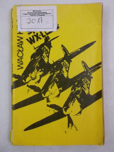 Król Wacław - Mój Spitfire WX-L