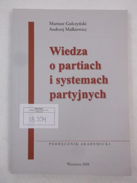 Gulczyński M.,   - Wiedza o partiach i systemach partyjnych
