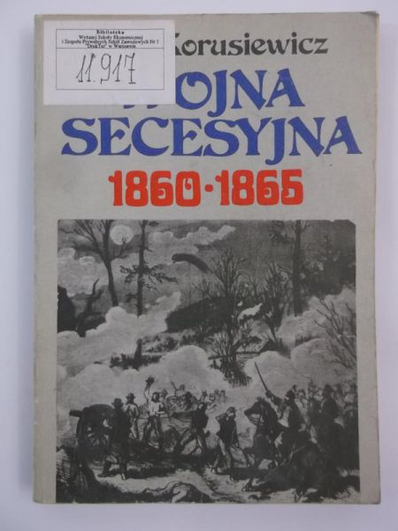 Korusiewicz Leon - Wojna secesyjna 1860-1865