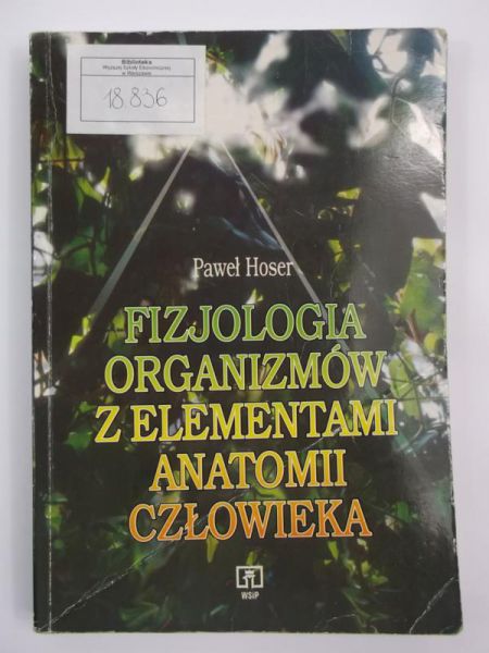 Fizjologia organizmów z elementami anatomii człoweika