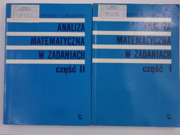 Analiza matematyczna w zadaniach, część I-II