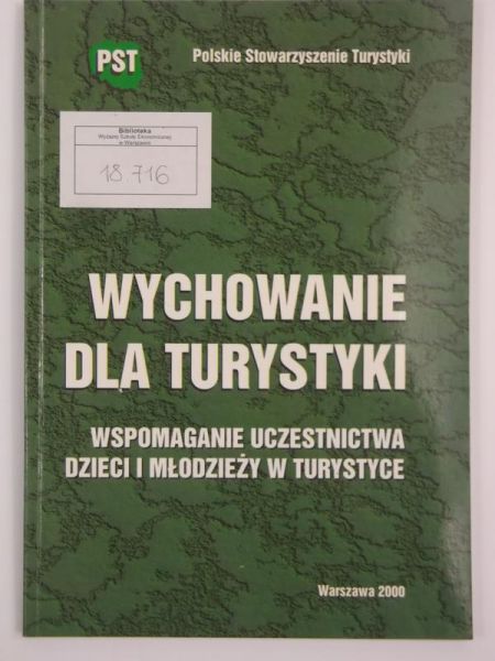 Gałecki Ryszard (red.) - Wychowanie dla turystyki