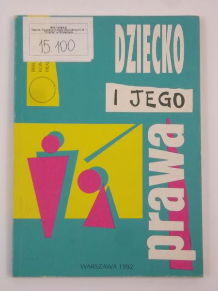 Dziecko i jego prawa