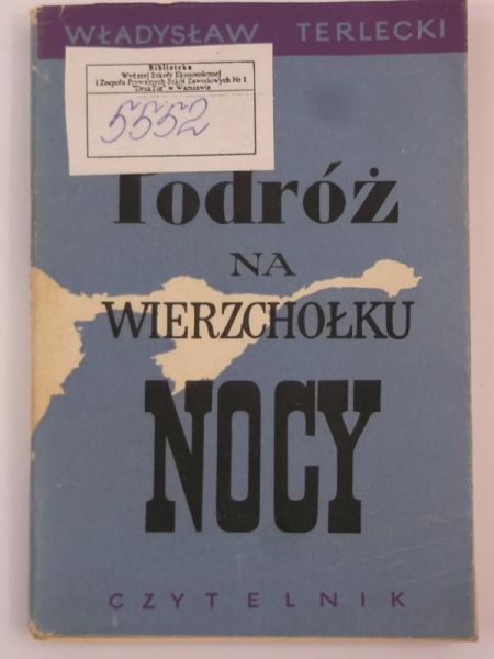 Podróz na wierzchołku nocy