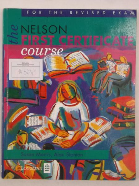The Nelson First Certificate course