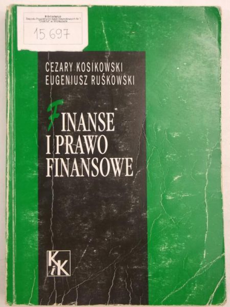Kosikowski Cezary - Finanse i prawo finansowe