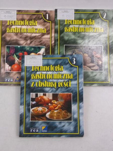 Technologia gastronomiczna, cz. I-II/ Technologia gastronomiczna z obsługą klienta