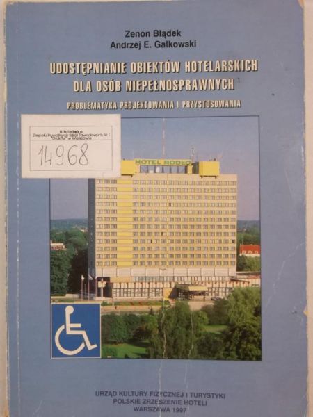 Udostępnianie obiektów hotelarskich dla osób niepełnosprawnych