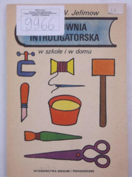 Pracownia Introligatorska w szkole i w domu