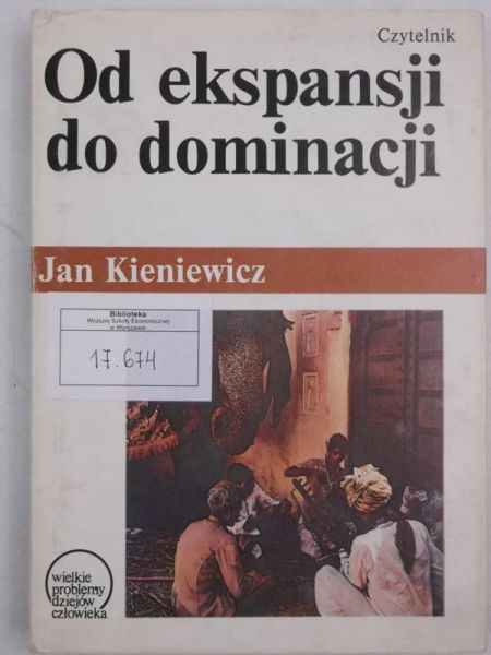 Od ekspansji do dominacji