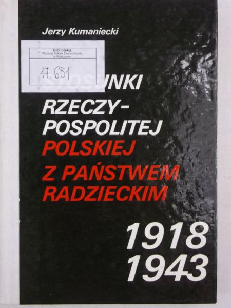 Stosunki Rzeczypospolitej Polskiej z Państwem Radzieckim 1918-1943