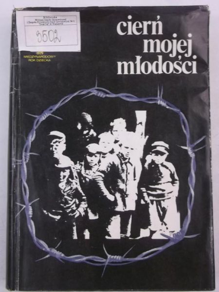 Bigorajska Zofia (op.) - Cierń mojej młodości