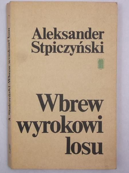 Wbrew wyrokowi losu